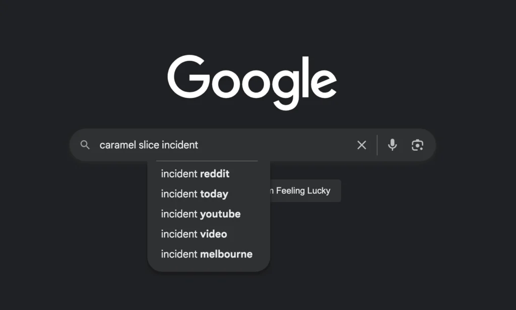 Google search autocomplete showing 'caramel slice incident' with suggested queries like Reddit, YouTube, and Melbourne.